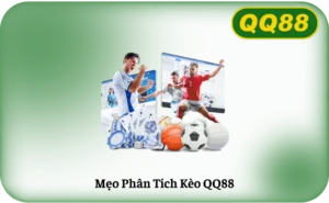 Mẹo Phân Tích Kèo QQ88